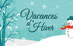 VACANCES HIVER