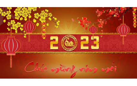 CHÚC MỪNG NĂM MỚI 2023 !