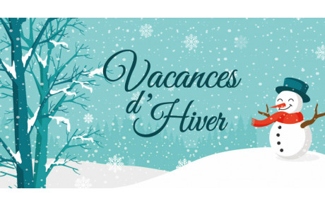 VACANCES HIVER